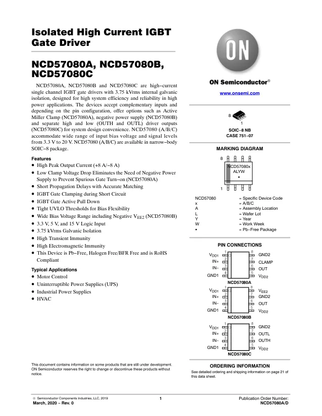 NCD57080ADR2G, Galvanically Isolated Gate Drivers ISOLATED DRIVER IN A COMPACT 8-PIN PACKAGE FOR LOW END COST & BOARD SPACE SENSITIVE APPLIC - Переключатели распределения питания, драйверы нагрузки файл 1